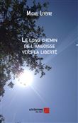 Le long chemin de l'angoisse vers la liberté