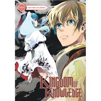 Kingdom of knowledge - Tome 1