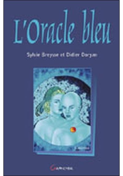 Oracle bleu (le livre) - Didier Doryan - broché