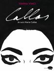 Callas, je suis Marias Callas