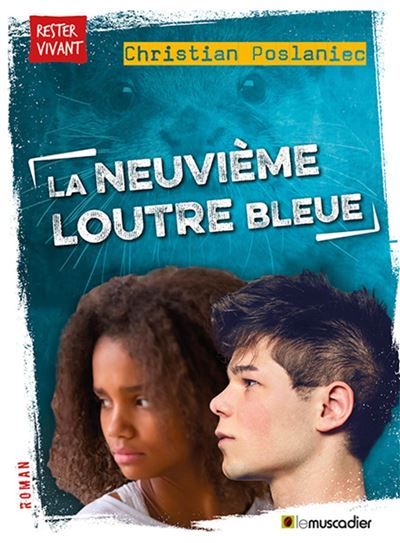 La neuvième loutre bleue - Christian Poslaniec - broché