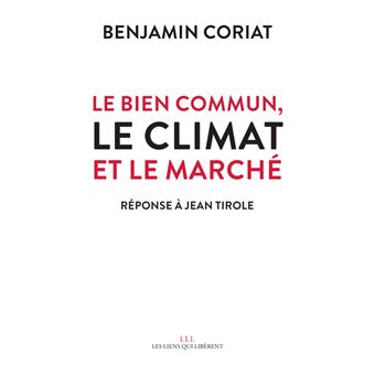 Le bien commun, le climat et le marché