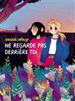 Ne regarde pas derrière toi