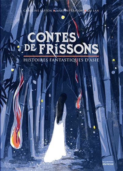 Contes de frissons. Histoires fantastiques d'Asie