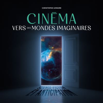 Guide Cinéma : Vers Des Mondes Imaginaires Exclusivité Fnac