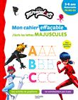 Miraculous - Mon cahier effaçable - J'écris les lettres majuscules