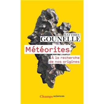 Météorites. À la recherche de nos origines - 1