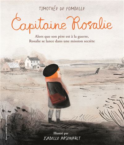 Capitaine Rosalie - Timothée de Fombelle - cartonné