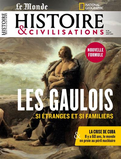 Histoire et Civilisations n°85 - Juillet/Août 2022