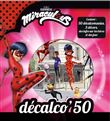 Miraculous - Décalco'50