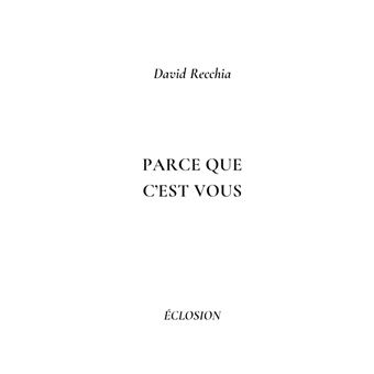 Parce que c'est vous