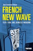 French New Wave, 1978-1988, une jeunesse moderne
