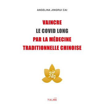 Vaincre le Covid long par la médecine traditionnelle chinoise