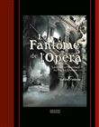 Le Fantôme de l'Opéra - Légendes et mystères au Palais Garnier