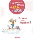 Tam et Tidou - Tu veux un bonbon ?