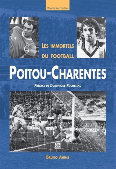 Les immortels du football