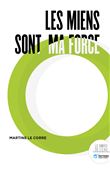 Les miens sont ma force