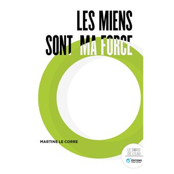 Les miens sont ma force