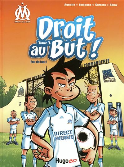 Droit au But T03 Fou de foot