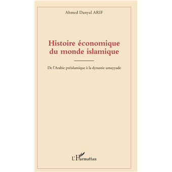 Histoire économique du monde islamique