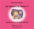 Au secours la Terre !!!
