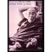Dalaï Lama, voyage pour la paix