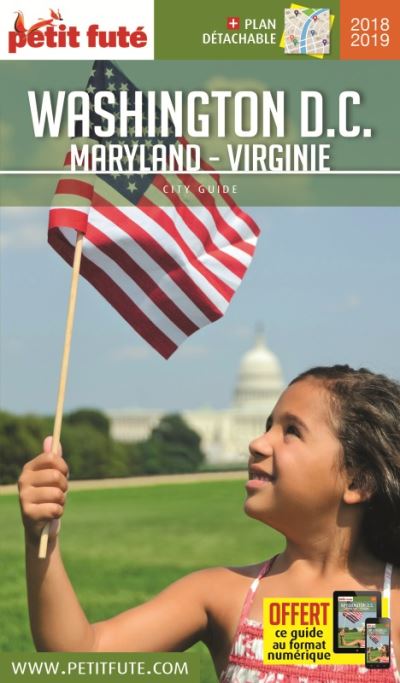 Washington maryland - virginie 2018-2019 petit fute + offre num + plan