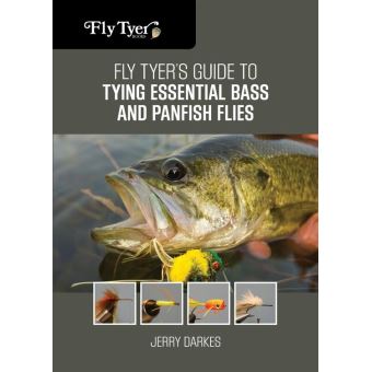 Fly Tyer's Guide to Tying Essential Bass and Panfish Flies by Jerry Darkes, eBook