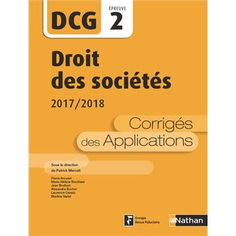 Droit des sociétés DCG Epreuve 2 Corrigés des applications 2017 ...