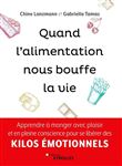 Quand l'alimentation nous bouffe la vie