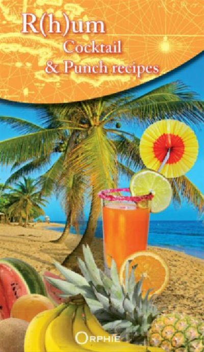 R(h)um Cocktail et Punch recipes -  Collectif - relié