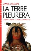 La Terre pleurera (Espaces Libres - Terre Indienne)