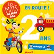 Disney Baby - Les mots de mon âge - 2 ans - En route !