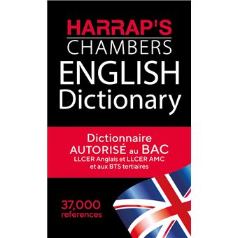 Dictionnaire anglais unilingue - Harrap's Chambers English Dictionary - Autorisé au bac