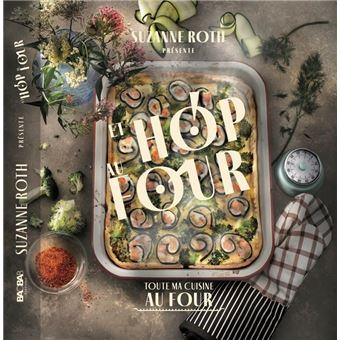 Et hop au four !