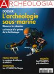 Archéologia n° 589 - Archéologie sous marine - juillet/août 2020