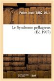Le Syndrome pellagreux
