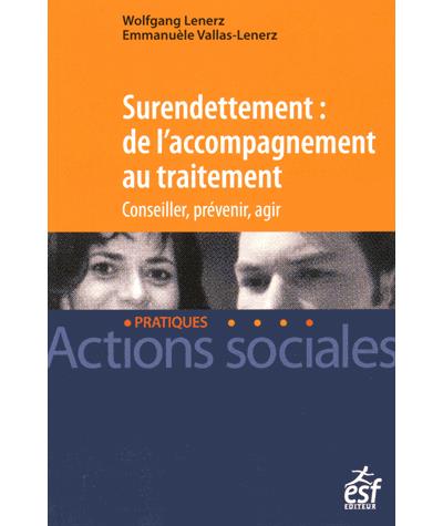 Surendettement, de l'accompagnement au traitement