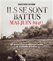 Ils se sont battus mai juin 1940