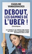 Debout, les damnés de l'Uber