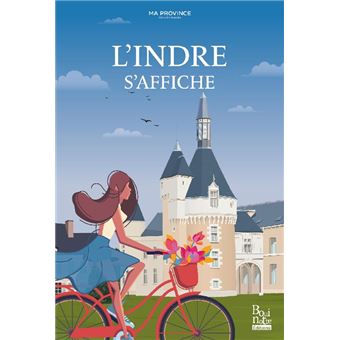 L'Indre s'affiche