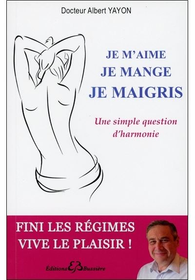 Je m'aime, je mange, je maigris