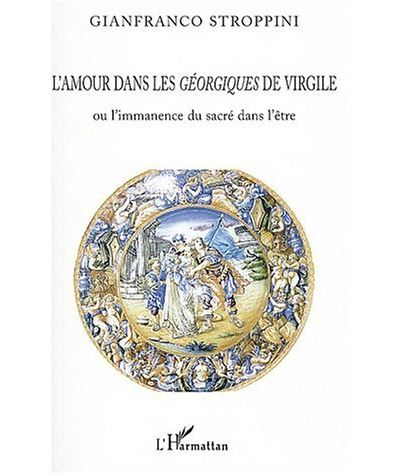 L'amour dans les Géorgiques de Virgile