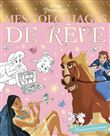DISNEY PRINCESSES - Mes Coloriages de Rêve - Les Princesses et leurs amis