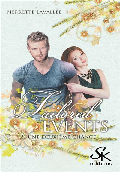 Tailored events,2:une deuxieme chance