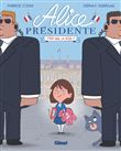 Alice présidente - Tome 01