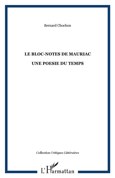 Le bloc-notes de Mauriac