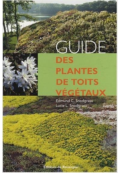 Le guide des plantes de toits végétaux