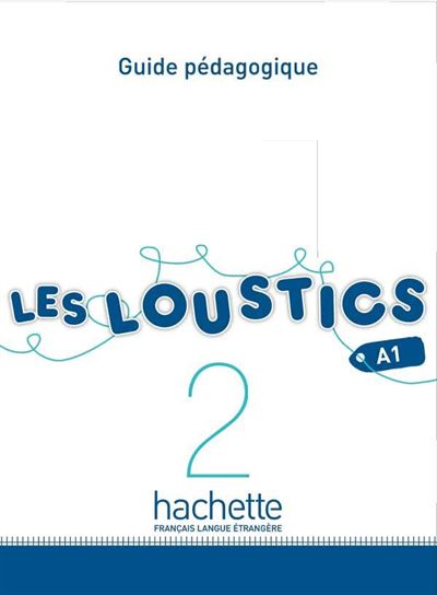 Les Loustics 2 : Guide pédagogique - Marianne Capouet - broché