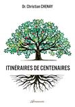 Itinéraires de centenaires